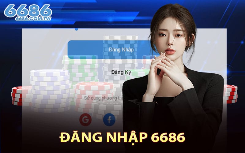 Đăng Nhập 6686